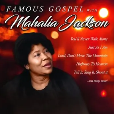 Obrázok produktu pre Mahalia Jackson: Famous Gospel With Mahalia Jackson -   - (CD / F)