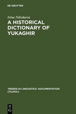 Zdjęcie produktu dla A Historical Dictionary of Yukaghir