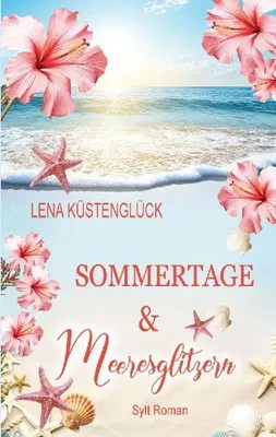 Produktbild von Sommertage und Meeresglitzern