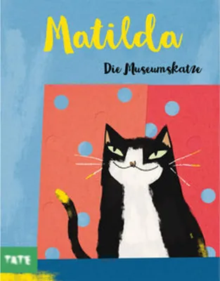 Produktbild von Matilda, die Museumskatze (Kunst für Kinder)