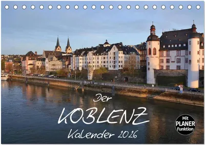 Produktbild von Der Koblenz Kalender (Tischkalender 2026 DIN A5 quer), CALVENDO Monatskalender