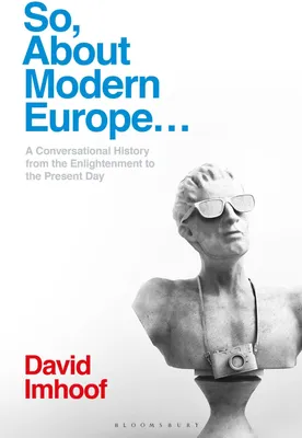 Produktbild von So, About Modern Europe...