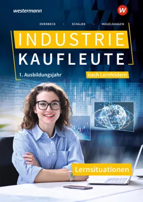 Produktbild von Industriekaufleute - Ausgabe nach Ausbildungsjahren und Lernfeldern