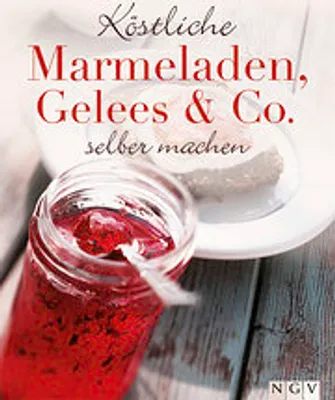 Produktbild von Köstliche Marmeladen, Gelees & Co. selber machen