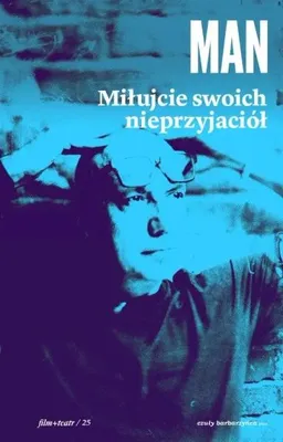 Immagine prodotto di Miłujcie swoich nieprzyjaciół - Tomasz Man