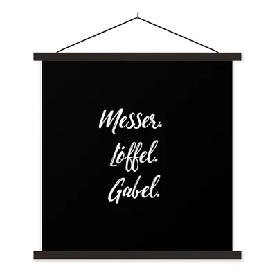 Produktbild von MuchoWow® Textilposter Zitate - Kochen - Sprichwörter - Messer. Löffel. Gabel - Besteck 40x40 cm mit schwarzem Rahmen - Fotos