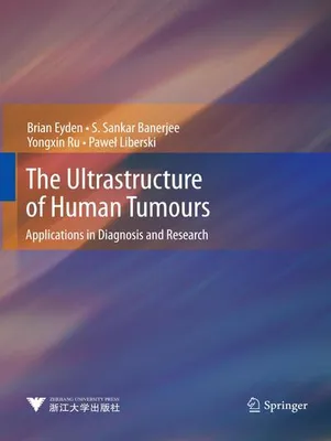 Produktbild von The Ultrastructure of Human Tumours