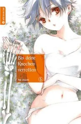 Produktbild von Bis deine Knochen verrotten 05