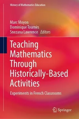 Immagine prodotto di Teaching Mathematics Through Historically-Based Activities