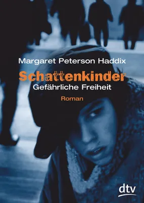 Produktbild von Schattenkinder 06. Gefährliche Freiheit