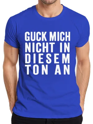 Obrázek produktu pro Nedívej se na mě tímhle tónem Sarkastický humor Dárkové pánské tričko, modrá, S