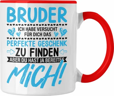 Produktbild von Trendation - Geschenk für Bruder Tasse Geschenkidee von Schwester Lustiger Spruch Geburtstag Bruder (Rot)