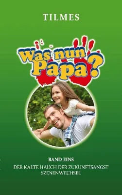 Produktbild von Was nun Papa?