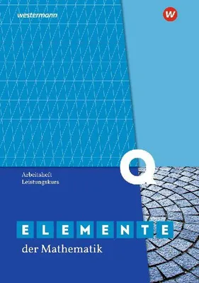 Produktbild von Elemente der Mathematik SII - Ausgabe 2020 für Nordrhein-Westfalen. Qualifikationsphase Leistungskurs: Arbeitsheft mit Lösungen