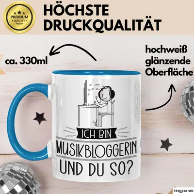 Produktbild von Musikbloggerin Tasse Geschenk Ich Bin Musikbloggerin Und Du So Geschenkidee Lustiger Spruch Becher (Blau)