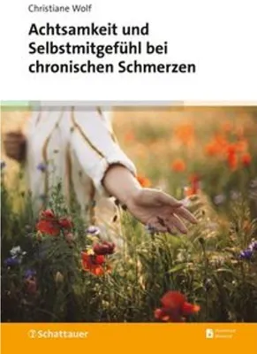 Obrázok produktu pre Achtsamkeit und Selbstmitgefühl bei chronischen Schmerzen