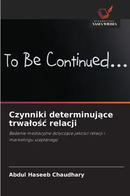 Produktbild von Czynniki determinujące trwalośc relacji