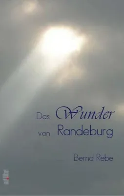 Produktbild von Das Wunder von Randeburg