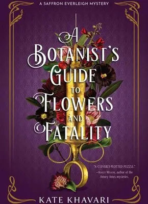 Obrázek produktu pro A Botanist's Guide to Flowers and Fatality