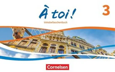 Produktbild von À toi  Band 3 - Ausgabe ab 2022 - Vokabeltaschenbuch