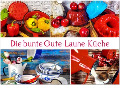 Produktbild von Die bunte Gute Laune Küche (Wandkalender 2025 DIN A3 quer), CALVENDO Monatskalender