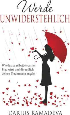 Produktbild von Werde Unwiderstehlich