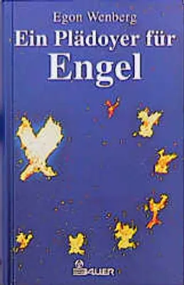 Produktbild von Ein Plädoyer für Engel | Egon Wenberg
