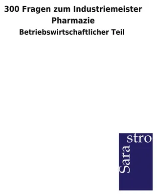 Produktbild von 300 Fragen zum Industriemeister Pharmazie