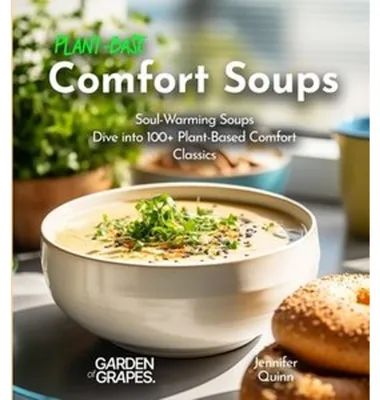 Obrázek produktu pro Plant-Based Comfort Soups Cookbook