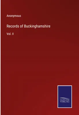 Produktbild von Records of Buckinghamshire