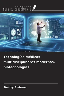 Produktbild von Tecnologías médicas multidisciplinares modernas, biotecnologías
