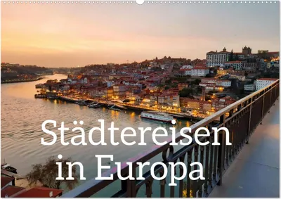 Produktbild von Städtereisen in Europa (Wandkalender 2025 DIN A2 quer), CALVENDO Monatskalender