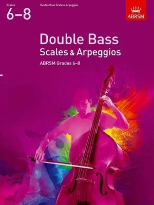 Zdjęcie produktu dla Double Bass Scales & Arpeggios, ABRSM Grades 6-8