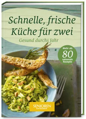 Immagine prodotto di Senioren Ratgeber: Schnelle, frische Küche für zwei
