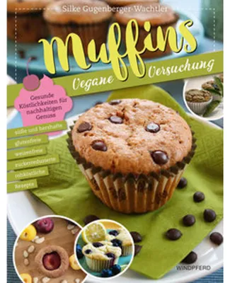 Image de Gugenberger-Wachtler, S: Muffins - Vegane Versuchung