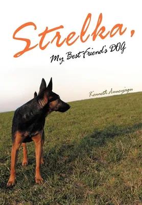 Produktbild von Strelka, My Best Friend's Dog