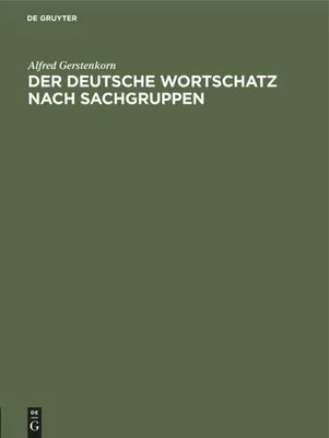 Produktbild von Der deutsche Wortschatz nach Sachgruppen