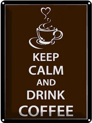 Produktbild von vianmo Blechschild 40x30 cm Keep Calm drink Coffee Kaffee