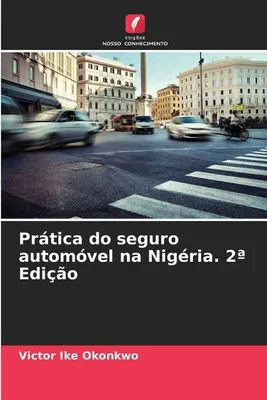 Produktbild von Prática do seguro automóvel na Nigéria. 2ª Edição