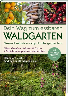 Produktbild von Dein Weg zum essbaren Waldgarten