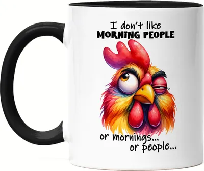 Produktbild von I Don't Like Morning People Tasse Schwarz Lustiges Huhn Morgenmuffel Humor Geschenk Idee