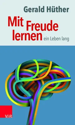 Produktbild von Mit Freude lernen - ein Leben lang