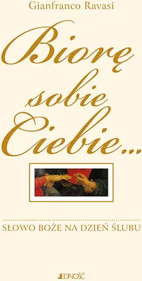 Produktbild von ISBN Biorę sobie Ciebie Słowo Boże na dzień ślubu Komentarz i rytuał, Polski, Twarda okładka, 320 stron(y)