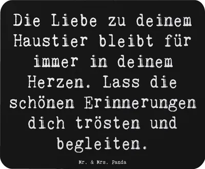 Produktbild von Mr. & Mrs. Panda Mousepad Spruch Trauerbewältigung Haustierverlust - Schwarz - Geschenk, Zuversicht, Mutmacher, Trostspender, Mauspad, liebevolle Unterstützung, Andenken
