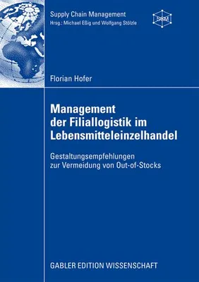 Produktbild von Management der Filiallogistik im Lebensmitteleinzelhandel