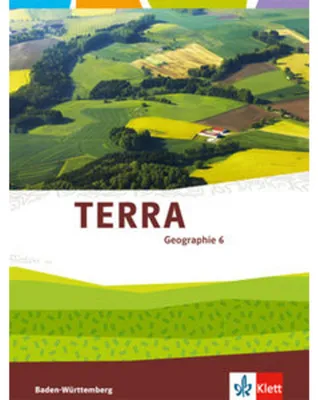 Produktbild von TERRA Geographie für Baden-Württemberg. Schülerbuch 6. Klasse. Ab 2016