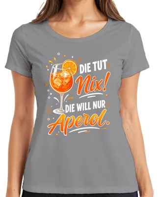Produktbild von Die tut nix! Die will nur Aperol Spritz Sommer Damen Mädelsabend Damen T-Shirt, Grau, L