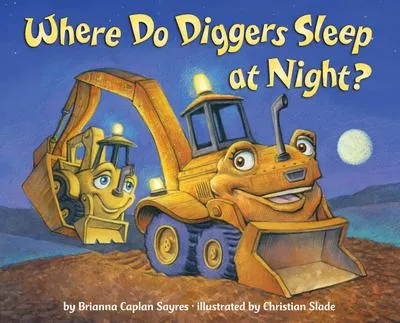 Image de Where Do Diggers Sleep at Night?