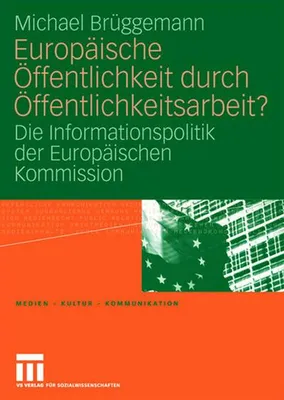 Obrázok produktu pre Europäische Öffentlichkeit durch Öffentlichkeitsarbeit?