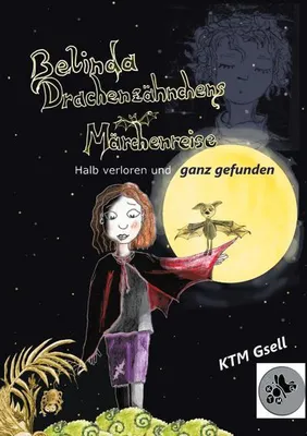 Produktbild von Belinda Drachenzähnchens Märchenreise